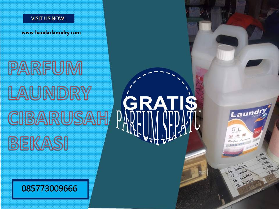 085773009666 Parfum Laundry Kiloan Di Cibarusah Bekasi