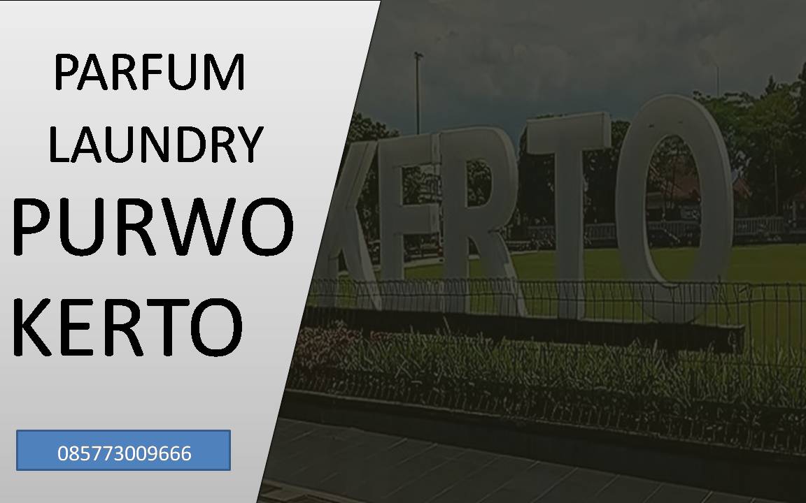 085773009666 Parfum Laundry Kiloan Di Purwokerto Banyumas